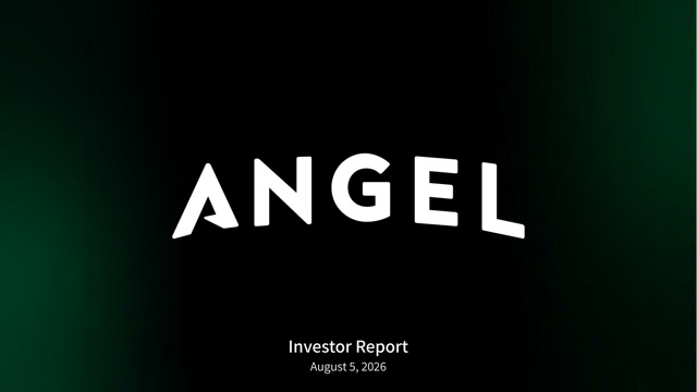 Cover slide of Angel’s investor report: the Angel wordmark on a dark green background, dated August 5, 2026